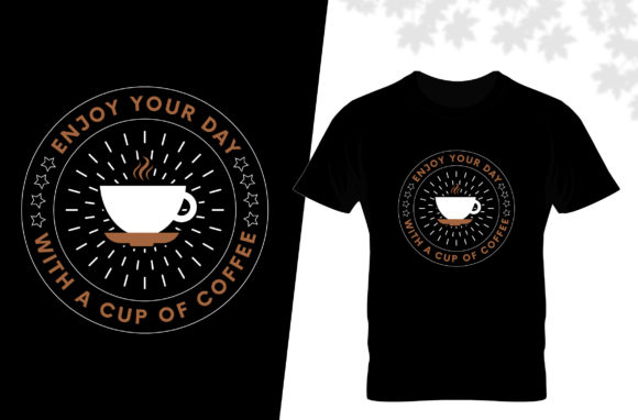 Enjoy Your Day with a Coffee T Shirt