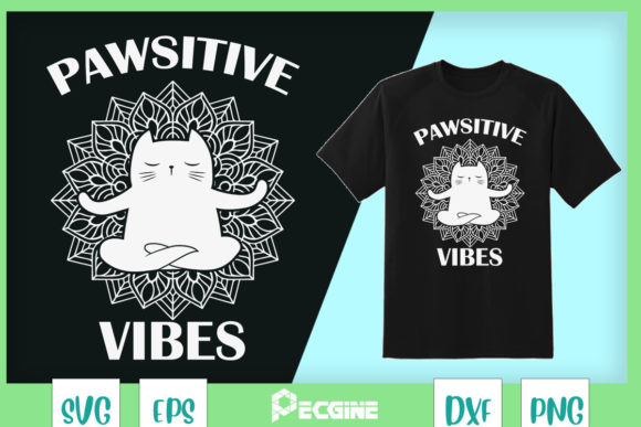 Pawsitive Vibes - Meditation Yoga Cat